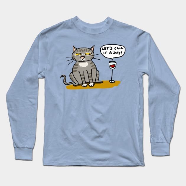 let´s call it a day Long Sleeve T-Shirt by ThomaeArt